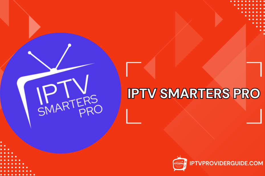 IPTV Smarters Pro