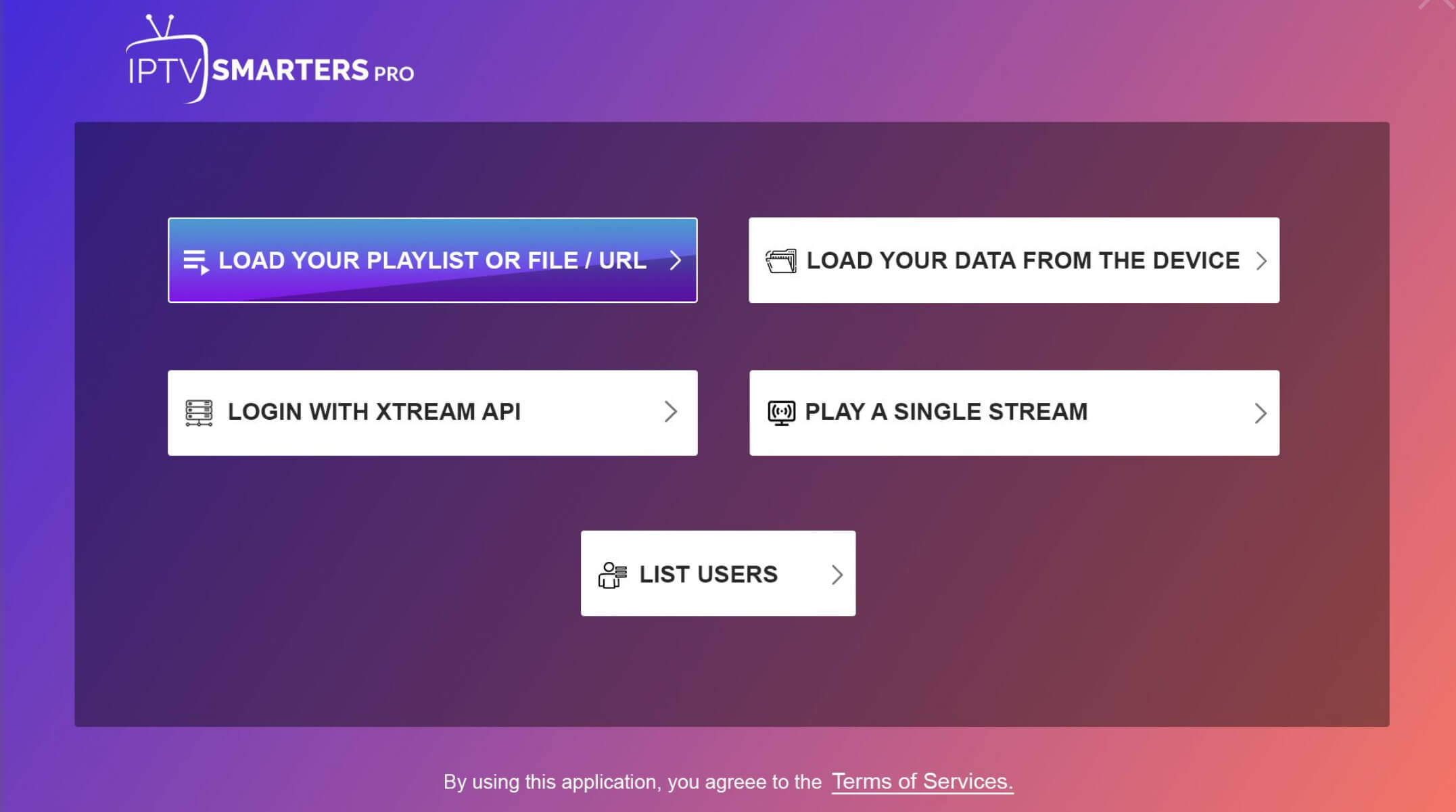 Tap Load Your Playlist File/URL or Login With Xtream Codes API. 