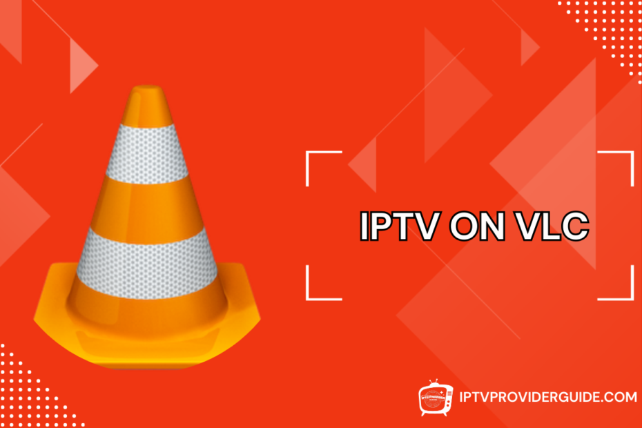 IPTV on VLC