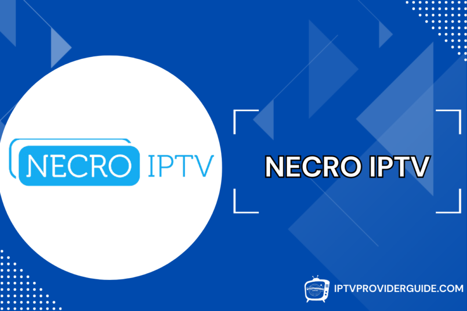 Necro IPTV