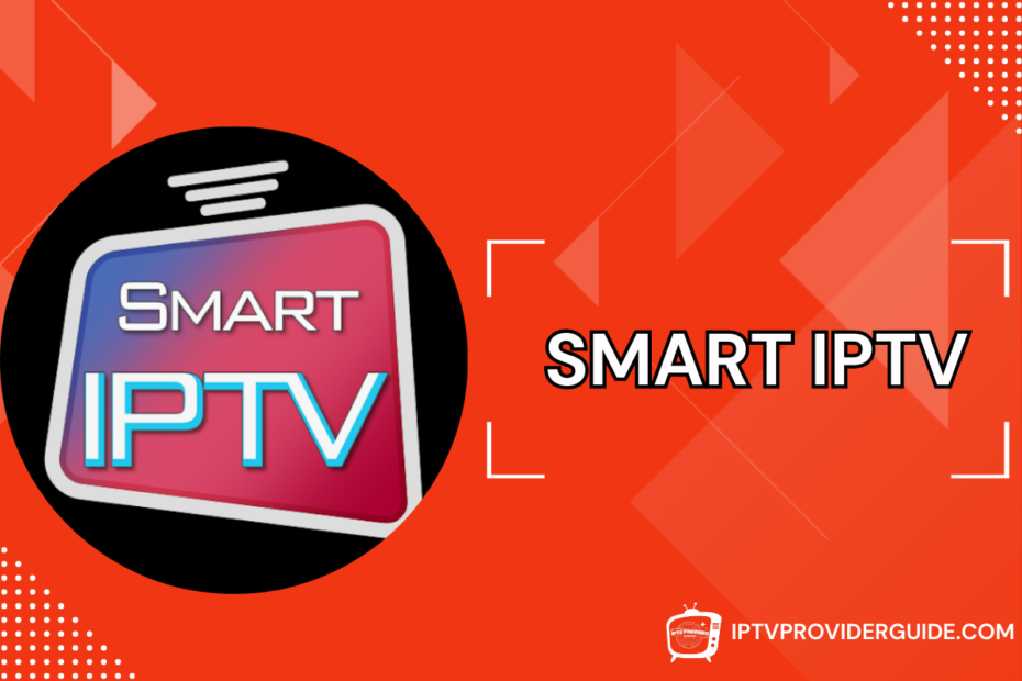 Smart IPTV