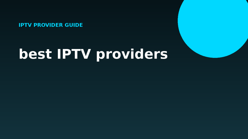 best IPTV providers