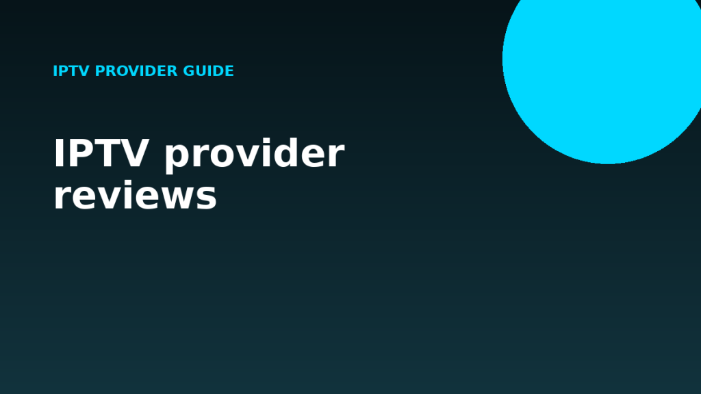 IPTV provider reviews